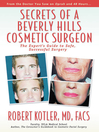 Secrets of a Beverly Hills Cosmetic Surgeon